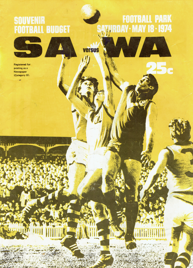 State of Excitement – SA v WA in 1974 – SANFL